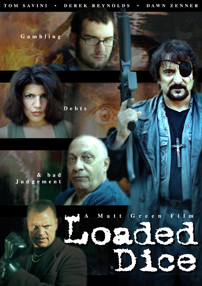 Loaded Dice (2007)