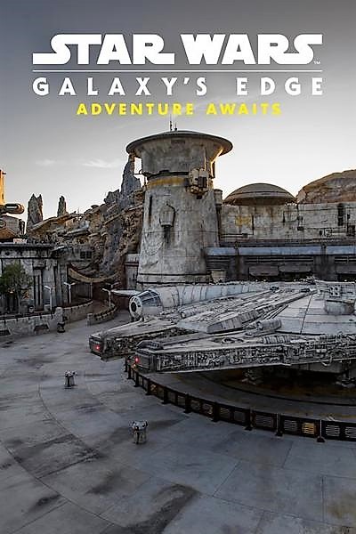 Star Wars Galaxy's Edge: Adventure Awaits (2019)