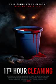 11th Hour Cleaning (2021)