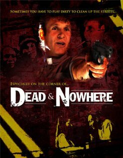 Dead & Nowhere (2008)