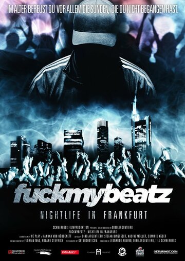 Fuckmybeatz: Nightlife in Frankfurt (2012)