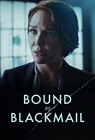 Bound by Blackmail (2022)